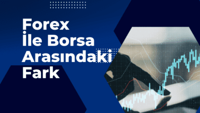 Forex İle Borsa Arasındaki Fark